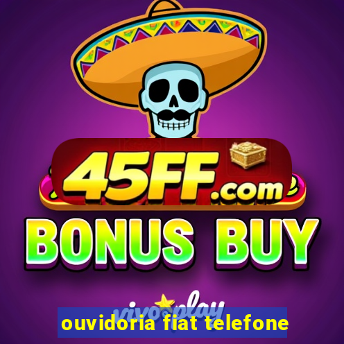 ouvidoria fiat telefone